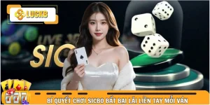 Bí quyết chơi Sicbo bất bại